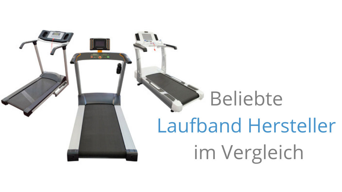 Beliebte Laufband Hersteller im Vergleich